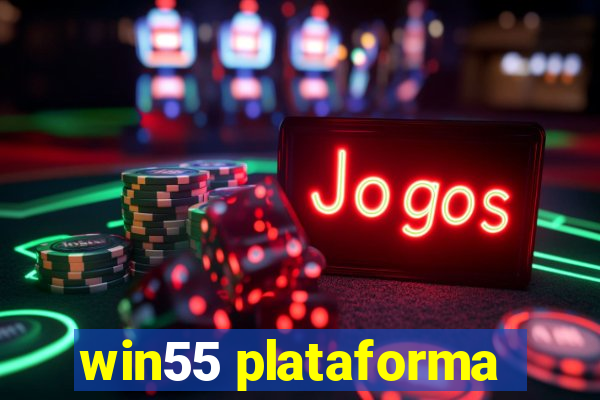 win55 plataforma